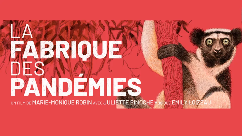Projection du film: "La fabrique des pandémies
