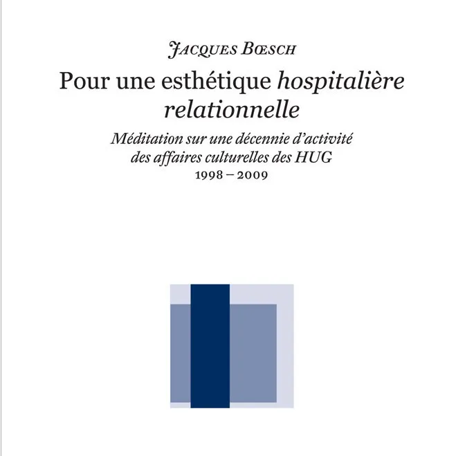 Pour une esthétique hospitalière relationnelle - édition ArtHUG