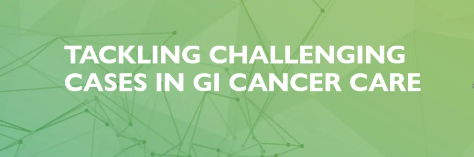 Tackling Challenging Cases in GI Cancer Care.